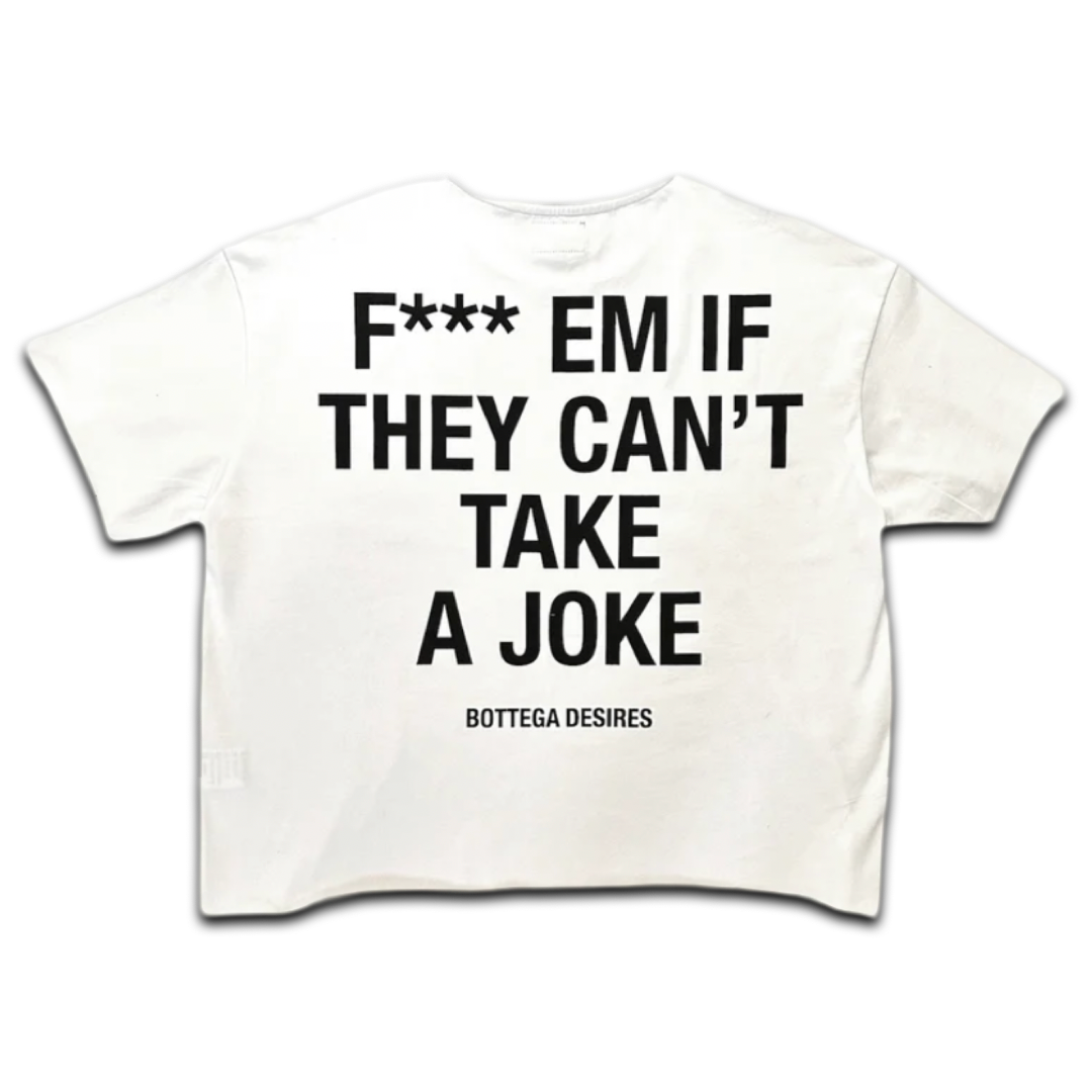 Bottega Desires ‘Fuck Em’ Tee (White)